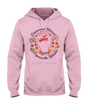 Empowered Women Empower The World Hooded Sweatshirt front