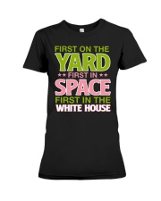 First on the yard Premium Fit Ladies Tee tile