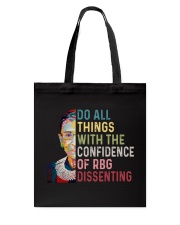 Do All Things With The Confidence Of RBG Tote Bag tile