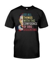 Do All Things With The Confidence Of RBG Classic T-Shirt front