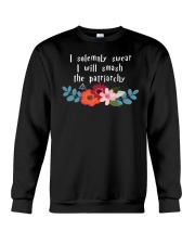 I Solemnly Swear I Will Smash The Patriarchy Crewneck Sweatshirt tile