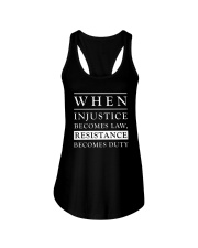 When Injustice Becomes Law Resistance Becomes Duty Ladies Flowy Tank tile