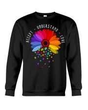 Accept - Understand - Love Crewneck Sweatshirt tile