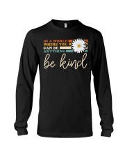 In A World Where You Can Be Anything Be Kind Daisy Long Sleeve Tee tile