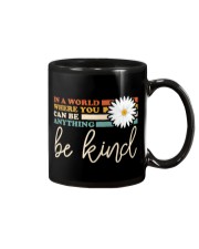 In A World Where You Can Be Anything Be Kind Daisy Mug tile
