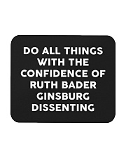 Do All Things With The Confidence Of RBG Mousepad tile