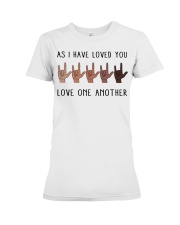 As I Have Loved You Love One Another Premium Fit Ladies Tee tile