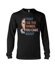 Fight For The Things You Care About Long Sleeve Tee tile
