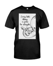 Elephant Mother And Baby - Be Alright Classic T-Shirt thumbnail