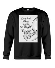 Elephant Mother And Baby - Be Alright Crewneck Sweatshirt thumbnail