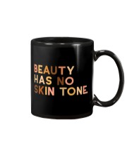 Beauty Has No Skin Tone Mug thumbnail