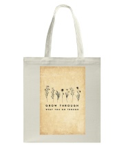 Grow Through What You Go Through Tote Bag tile