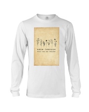 Grow Through What You Go Through Long Sleeve Tee tile