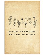 Grow Through What You Go Through 11x17 Poster front
