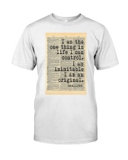 Hamilton I Am The One Thing In Life I Can Control Classic T-Shirt tile