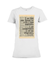 Hamilton I Am The One Thing In Life I Can Control Premium Fit Ladies Tee tile