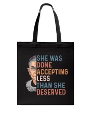 She Was Done Accepting Less Than She Deserved Tote Bag tile
