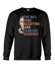 She Was Done Accepting Less Than She Deserved Crewneck Sweatshirt tile