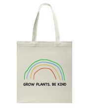 Grow plants Be kind Tote Bag tile