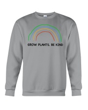Grow plants Be kind Crewneck Sweatshirt front