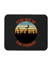 Stay Out Of The Forest Mousepad tile