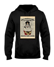 WW Not Fragile Like A Flower Fragile Like A Bomb Hooded Sweatshirt tile