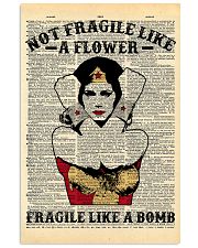 WW Not Fragile Like A Flower Fragile Like A Bomb 11x17 Poster front