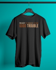 Ready To MAke Some Good Trouble Classic T-Shirt lifestyle-mens-crewneck-front-3
