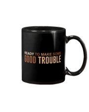 Ready To MAke Some Good Trouble Mug tile