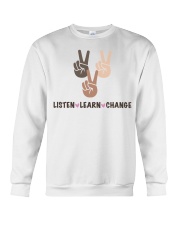 Listen Learn Change Crewneck Sweatshirt tile