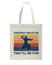 Underestimate Me That'll Be Fun - Aikido Retro Tote Bag tile
