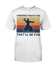 Underestimate Me That'll Be Fun - Aikido Retro Premium Fit Mens Tee tile