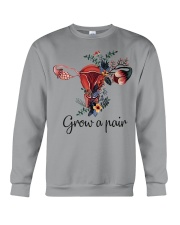 Grow A Pair Crewneck Sweatshirt front