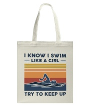 I Know I Swim Like A Girl - Swimming Retro Tote Bag tile