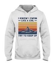 I Know I Swim Like A Girl - Swimming Retro Hooded Sweatshirt tile