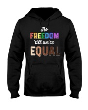 No Freedom 'Till We Equal Hooded Sweatshirt thumbnail