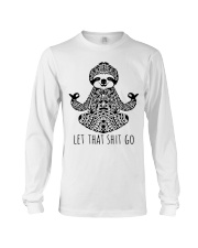 Yoga Sloth Let That Shit Go Long Sleeve Tee tile
