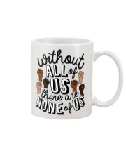Without All Of Us There Are None Of Us Mug tile