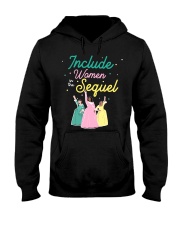 Include Women In The Sequel Hooded Sweatshirt tile
