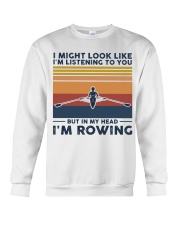 I Might Look Like I'm Listening To You - Rowing Crewneck Sweatshirt tile