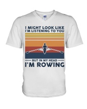 I Might Look Like I'm Listening To You - Rowing V-Neck T-Shirt tile