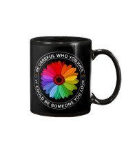 Be Careful Who You Hate Mug tile