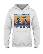 Underestimate Me That'll Be Fun - Triathlon Retro Hooded Sweatshirt tile