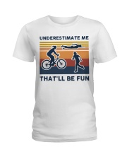 Underestimate Me That'll Be Fun - Triathlon Retro Ladies T-Shirt tile