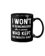 I Won't Be Remembered As A Woman Mug tile