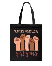 Support Your Local Girl Gang Tote Bag tile