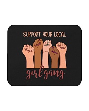 Support Your Local Girl Gang Mousepad tile