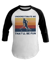 Underestimate Me That'll Be Fun - Hockey Baseball Tee tile