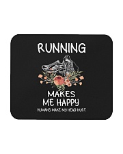 Running Makes Me Happy Humans Make My Head Hurt Mousepad tile