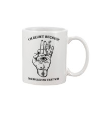 I'm Blunt Because God Rolled Me That Way Mug tile